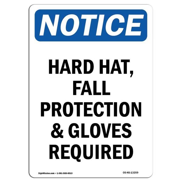 OSHA Notice Sign, Hard Hat Fall Protection & Gloves, 10in X 7in Aluminum, 7
